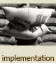 implementation